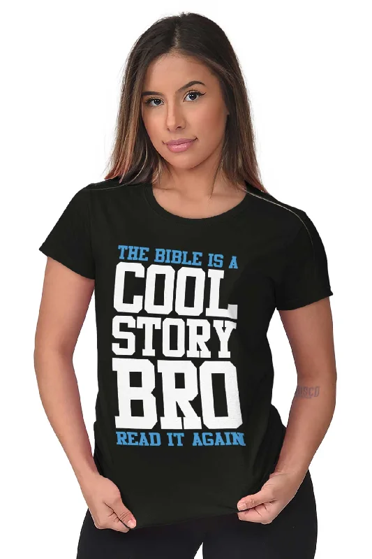 Cool Story Bro Ladies T Shirt