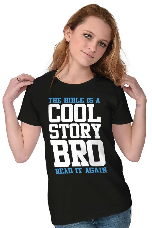 Cool Story Bro Ladies T Shirt