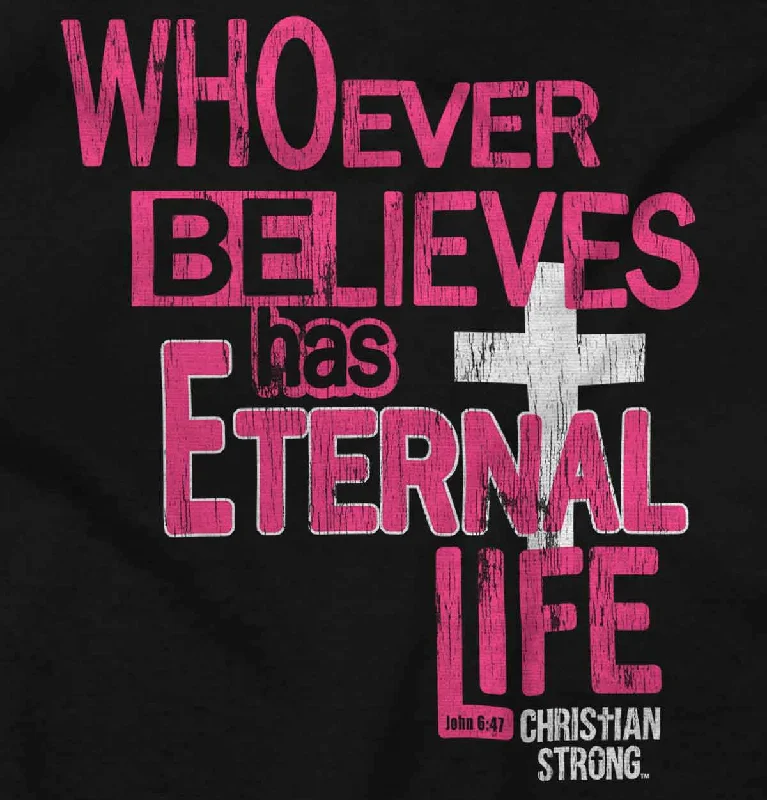 Eternal Life Ladies T Shirt