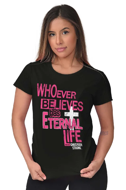 Eternal Life Ladies T Shirt