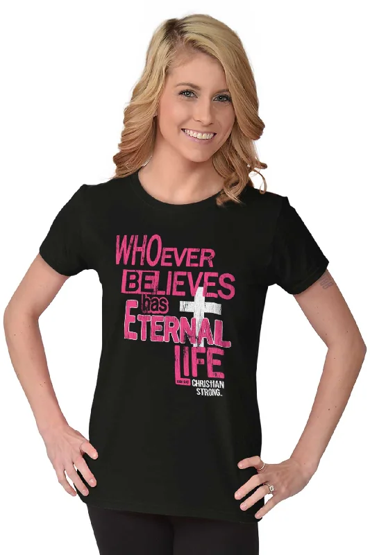 Eternal Life Ladies T Shirt