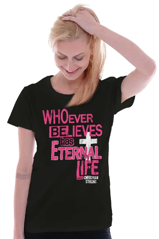 Eternal Life Ladies T Shirt