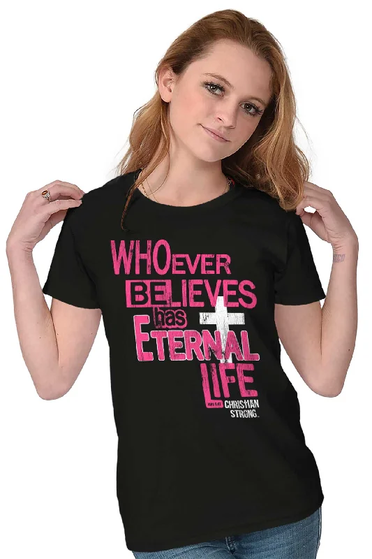 Eternal Life Ladies T Shirt