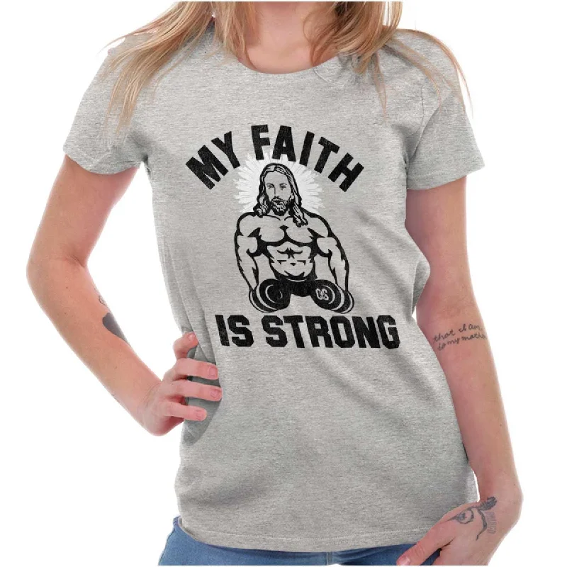 Gym Jesus Christ Strong Ladies T Shirt